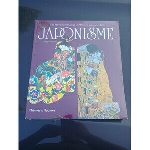 JAPONISME: THE JAPANESE INFLUENCE ON WESTERN ART SINCE By Siegfried Wichmann NEW